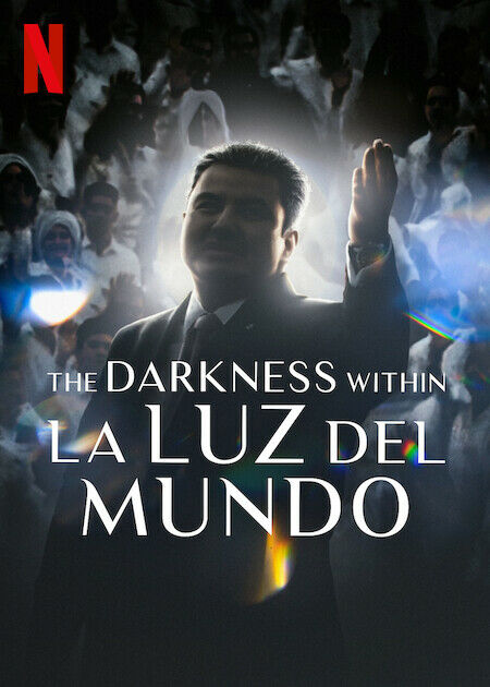 The Darkness within La Luz del Mundo_海報