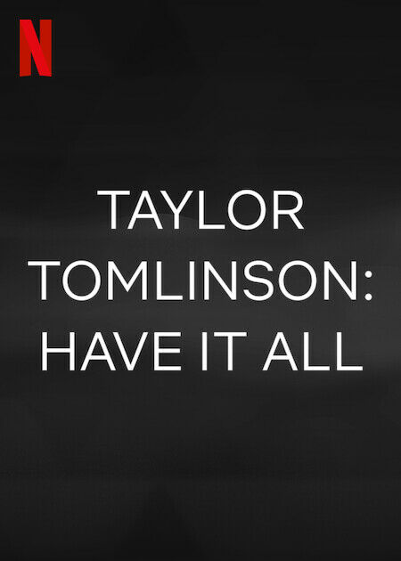 Taylor Tomlinson：Have It All_海報