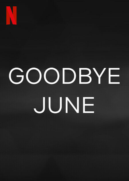 Goodbye June_海報